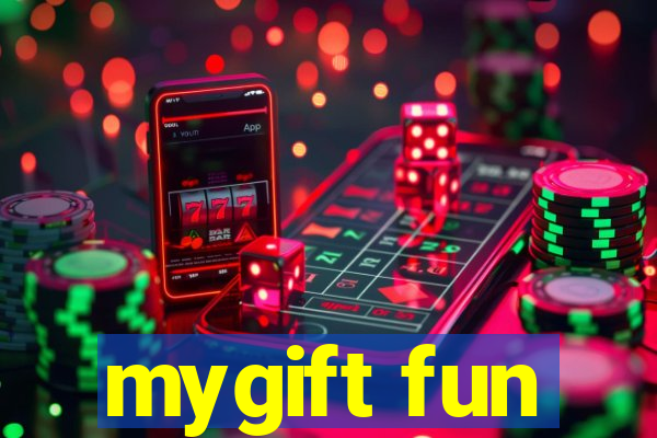 mygift fun